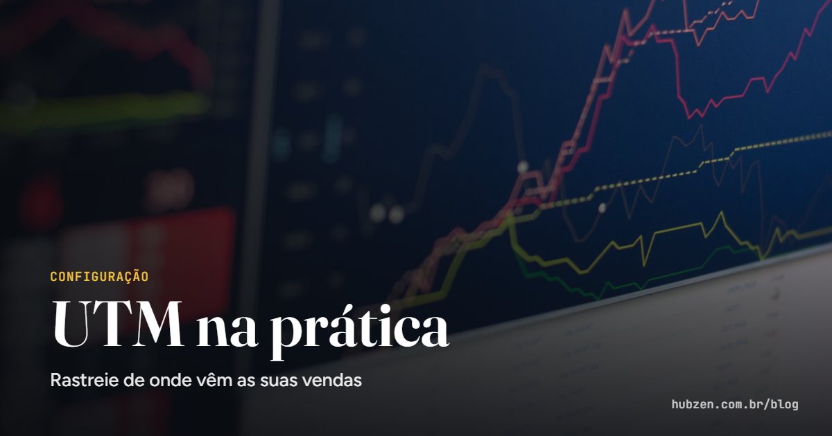 UTM na prática: Rastreie de onde vêm as suas vendas